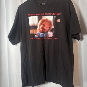 Chucky XL Tshirt When You're Crazy AF But Someone Touched Your Heart 100% Cotton